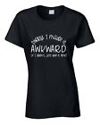 Sorry I Made It Awkward Womens T-Shirt Funny Joke Humour Hen Gift Anti Social