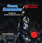 Shaun Alexander : Football Star/Estrella del Futbol Americano Mar