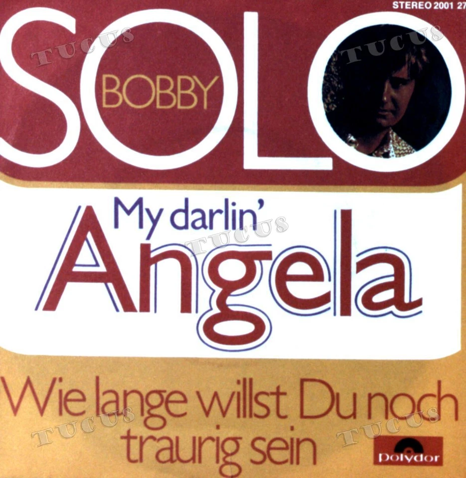 Bobby Solo - My Darlin' Angela GER 7in 1972 (VG+/VG) .* - Image 1 of 1