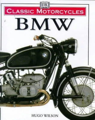 BMW (Classic Motorcycles) by Wilson Hugo Hardback Book The Cheap Fast Free Post - Image 1 of 2