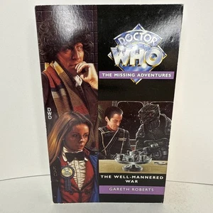 Doctor Who (The Missing Adventures) The Well-Mannered War by Gareth Roberts VGC - Picture 1 of 17