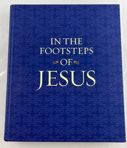 In the Footsteps of Jesus : A Chronicle of His Life and the Origins of... - Imagen 1 de 10