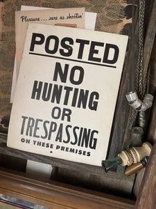 Posted No Hunting Or Trespassing Sign 13.5”x11.5” Cardstock - Picture 1 of 2