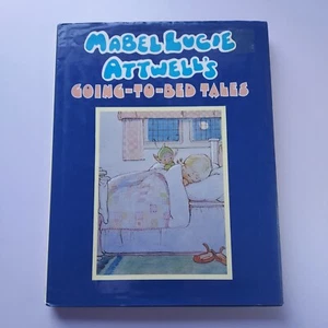 Mabel Lucie Attwell's Going to Bed Tales 1994 Hardcover Children's Bedtime  - Bild 1 von 21