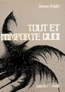 Tout et n'importe quoi. Damon KNIGHT. Opta Nebula n°15 X10 - Imagen 1 de 1