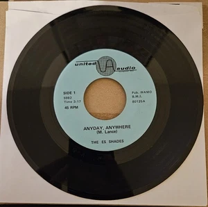 The ES Shades Garage Band GRAIL 45 United Audio Anyday, Anywhere Without My Love - Picture 1 of 4