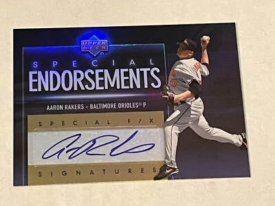 Aaron Rakers 2006 Upper Deck Special Endorsements F/X Signatures Auto SP Orioles - Image 1 of 3