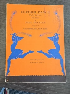 FEATHER DANCE Valse Caprice Paul Ducelle, Op 47 Piano 1908 Wood Co Schirmer SM1 - Picture 1 of 7