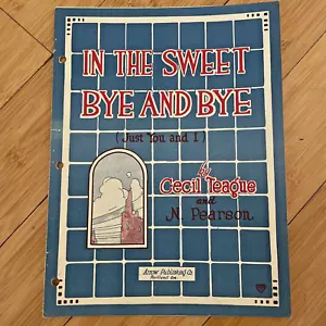 Spartiti Vintage - In the Sweet Bye and Bye (Just You and I) - Valzer 1923 - Foto 1 di 8