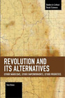 Tom Brass Revolution and Its Alternatives (Paperback)