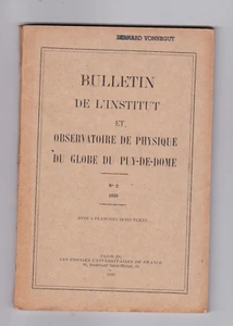 DE L'INSTITUT ET OBSERVTOIRE DE PHYSIQUE DU GLOBE DU-PUY-DU DOME. 2 Bulletins - Picture 1 of 4