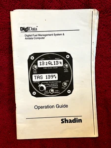 SHADIN DIGITAL FUEL MANAGEMENT SYSTEM OPERATION GUIDE P/N 0P912802A - Picture 1 of 5