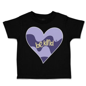 Toddler T-Shirt Be Kind Heart Cotton Boy & Girl Clothes Funny Tee - Picture 1 of 14
