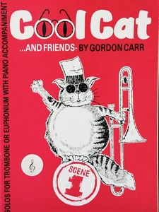 Cool Cat and Friends by Gordon Carr for trombone or euphonium and piano - Picture 1 of 2