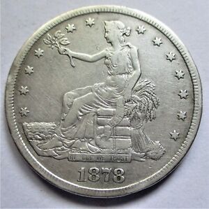 1878-S TRADE SILVER DOLLAR. RAW, UNCERTIFIED & CIRCULATED. FULL MOTTO & LIBERTY.