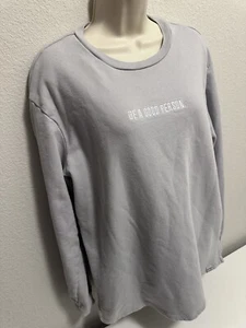 Be A Good Person Gray Long Sleeve Crew Neck Sweatshirt - Picture 1 of 8