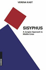 Sisyphus : A Jungian Approach to Midlife Crisis by Verena Kast (Paperback, 2011)