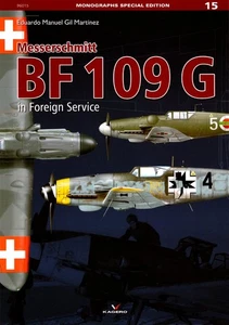 Messerschmitt BF 109 G in Foreign Service - Kagero Monograph No. 15 - Foto 1 di 1