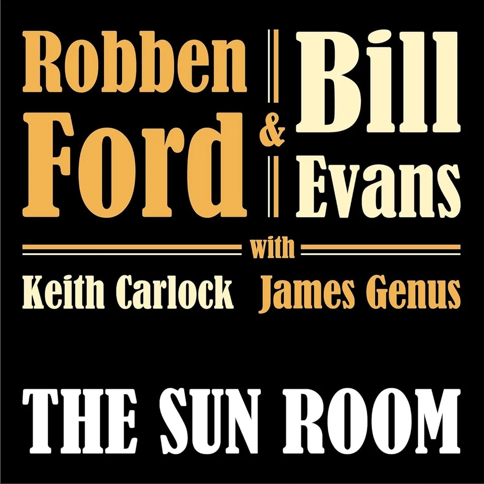 Robben Ford & Bill Evans - The Sun Room Vinyl LP (New) - Image 1 of 1