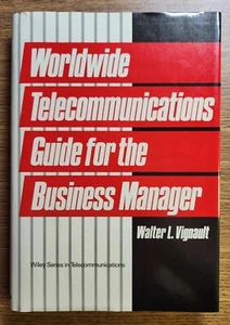 Worldwide Telecommunications Guide for the Business Manager, Wiley - Picture 1 of 2