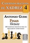 Cadernos Prticos De Xadrez 4: Finais T?Ticos By Francisco Garcez Leme Paperback