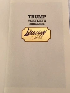Trump Tower Store SIGNED Autograph President DONALD TRUMP THINK LIKE BILLIONAIRE - Bild 1 von 7