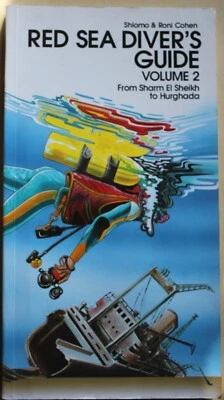 Red Sea Diver's Guide Volume 2 Sharm El Sheikh to Hurghada by Cohen, Shlomo  - Image 1 of 3