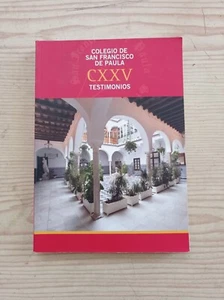 Colegio De San Francisco De Paula CXXV Testimonios - Imagen 1 de 3