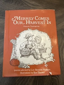 Merrily Comes Our Harvest In Poems for Thanksgiving Sign By Lee Bennett Hopkins - Picture 1 of 10