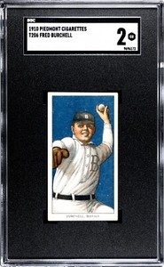 1910 Piedmont T206 Fred Burchell SGC 2 SN:9696172 (#094)