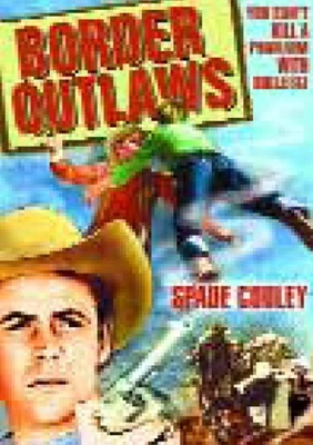 Border Outlaws (DVD) Spade Cooley Bill Edwards Maria Hart Bill Kennedy - Image 1 of 2
