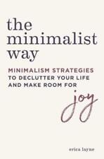 Erica Layne The Minimalist Way (Paperback) (UK IMPORT)