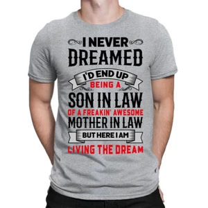 Son In Law Of Awesome Mother In Law Funny Joke Quote Mens T-Shirts Tee Top #ED3 - Picture 1 of 8