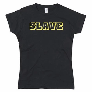 Slave Funny Slogan Ladies Tshirt T-Shirt Tee Top - Picture 1 of 4
