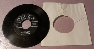 Dream Weavers Into The Night/You're Mine by Decca Records 7" Vinyl 45rpm - Picture 1 of 2