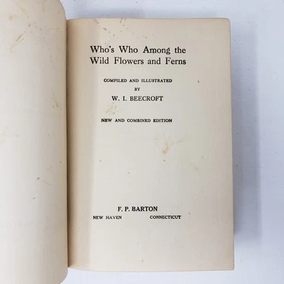 Who's Who Among the Wild Flowers and Ferns by W. I. Beecroft (1919, HC, Illus) - Image 1 of 4