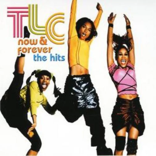 TLC Now and Forever: The Hits (CD) Album - Image 1 of 1