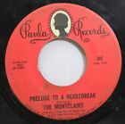 Hear! Northern Soul 45 The Montclairs - Prelude To A Heartbreak / I Need You Mor