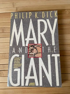 Mary and the Giant by Philip K. Dick 1989 US 1st PB Ed St Martin's Press - Bild 1 von 4