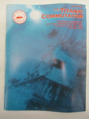 THE TITANIC COMMUTATOR MAGAZINE JOURNAL VOL 23 NO 146 1999 ELSIE BOWERMAN - Image 1 of 2