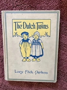 The Dutch Twins 1911 Lucy Fitch Perkins Illustrated Homestead Houghton - Imagen 1 de 11