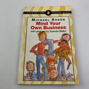 Mind Your Own Business - Michael Rosen / Quentin Blake - 1993 Vtg PB - Poetry - Picture 1 of 16
