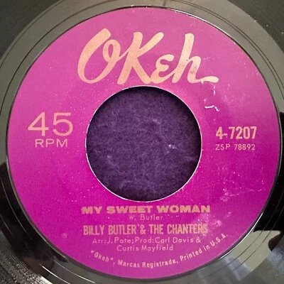 BILLY BUTLER & CHANTERS Nevertheless / My Sweet Woman 45 OKEH Northern Soul - Image 1 of 2