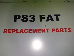 PLAYSTATION 3 (PS3) FAT - Replacement Parts - Picture 1 of 22
