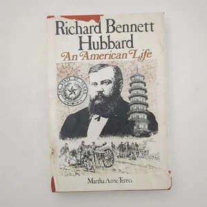Richard Bennett Hubbard An American Life TX First Edition Hardcover Book Turner - Picture 1 of 24