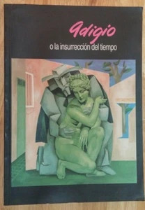 Cuban Art Catalog "Adigio O La Insurreccion Del Tiempo" Adigio Benitez Signed - Bild 1 von 10