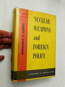 1957, NUCLEAR WEAPONS AND FOREIGN POLICY by Henry Kissinger, HBw/dj, 1st ED, VG - Picture 1 of 5