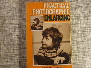 Practical Photographic Enlarging Photography 1974 Derek Watkins Book HC - Picture 1 of 3