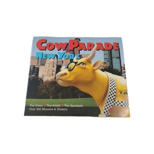 Cow Parade New York City Art Project Book 2000, 1st Print/Edition Artist Sculpts - Imagen 1 de 14