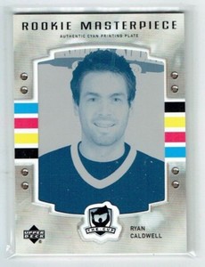06-07 UD Upper Deck The Cup  Ryan Caldwell  1/1  Printing Plate  Rookie